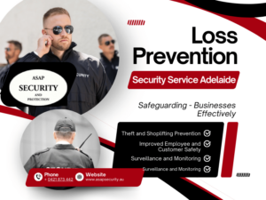 Loss Prevention Security Service Adelaide: Safeguarding Businesses Effectively