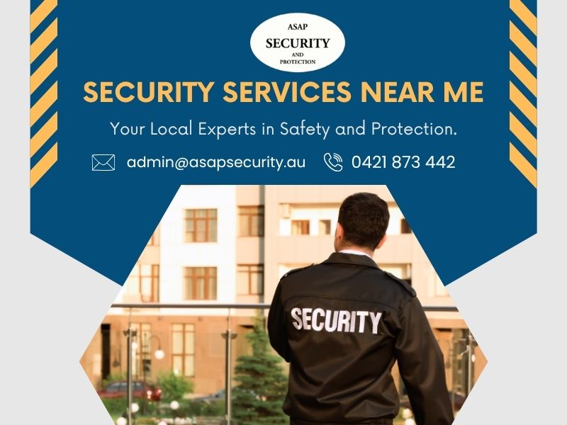 Security Services Near Me, Adelaide – Your Local Experts in Safety and Protection