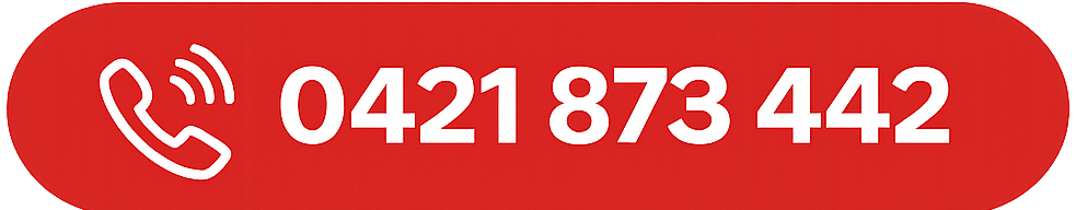 Call Now 0421 873 442
